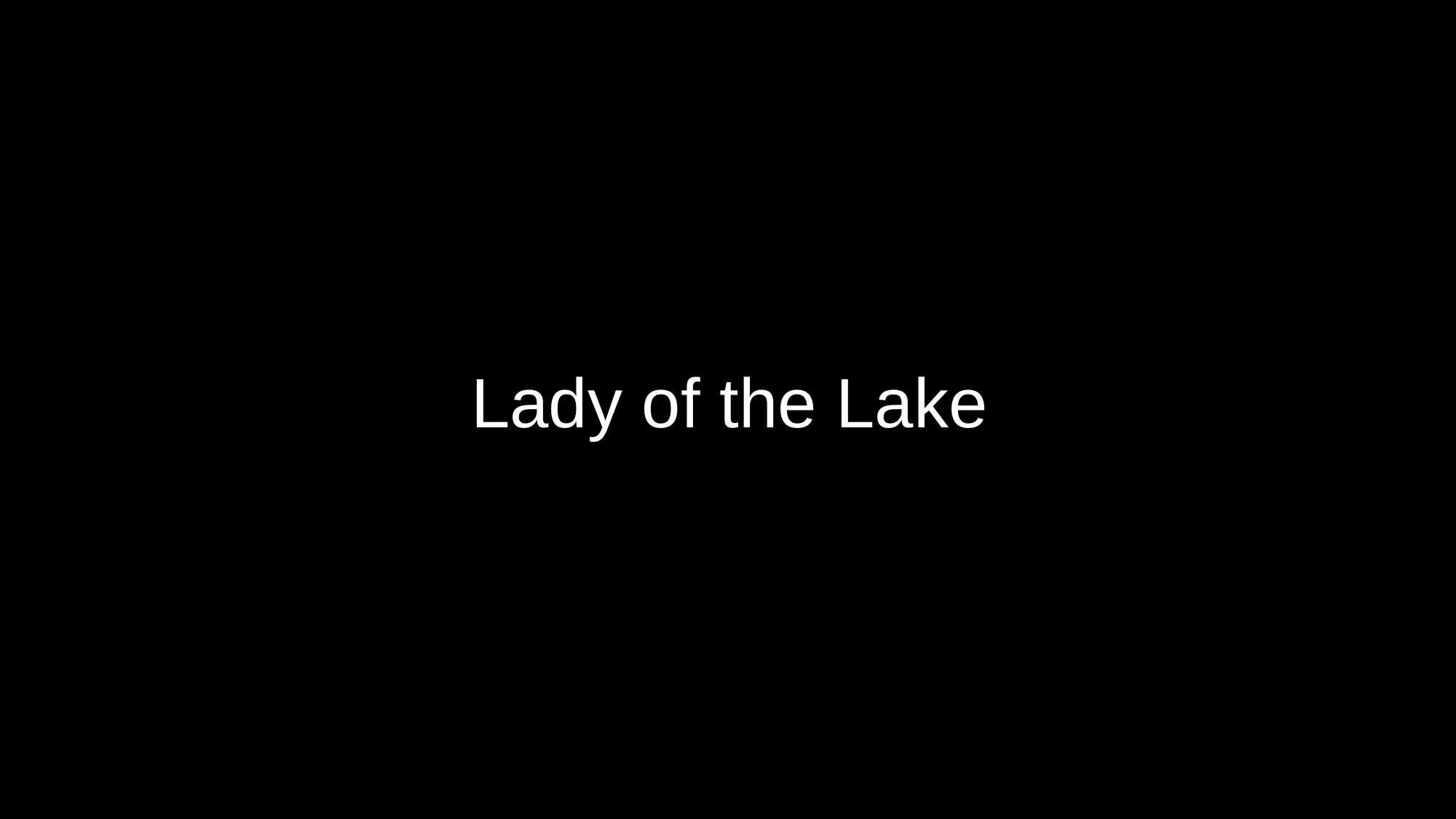 Lady in the Lake