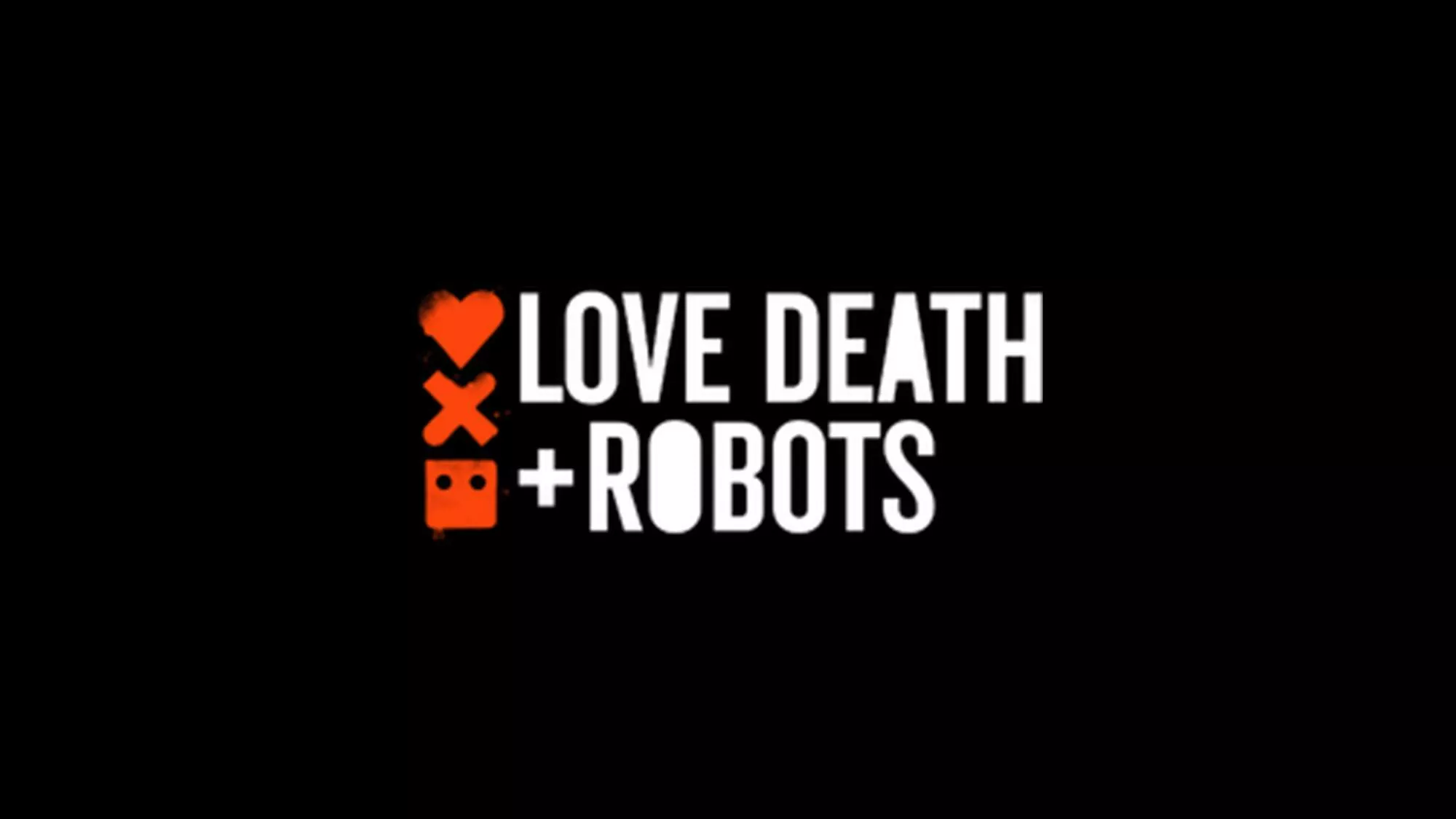 Love, Death & Robots
