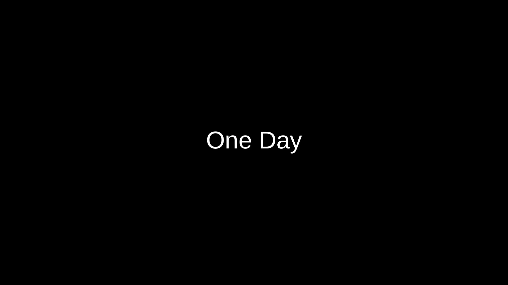 One Day